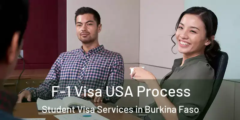  F-1 Visa USA Process Student Visa Services in Burkina Faso